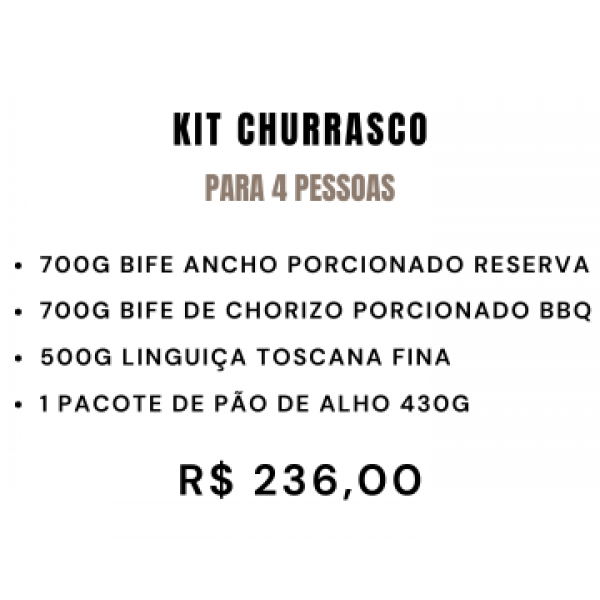 KIT CHURRASCO PARA 4 PESSOAS R$ 236,00
